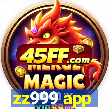 zz999 app